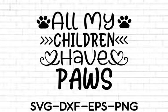 All My Children Have Paws SVG Review for Embroidery
