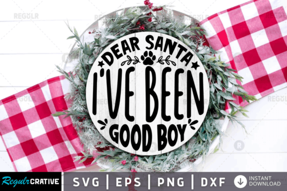 FREE Dear Santa I've Been Good Boy