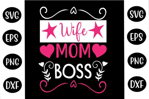 Happy Mother’s Day SVG Design Wife Mom B