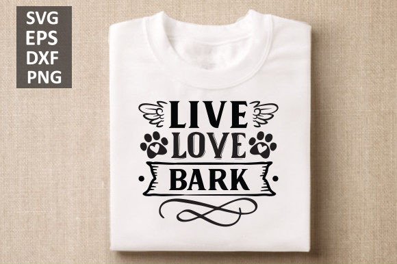 Live Love Bark Svg – A Designer’s Take on This Dog-Themed Embroidery File