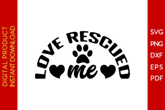 Love Rescued Me SVG Cut File