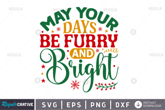 May Your Days Be Furry and Bright