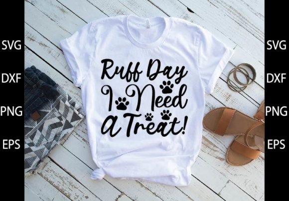 Ruff Day I Need a Treat SVG